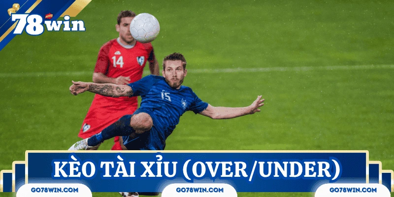 cac-keo-bong-da-pho-bien-keo-tai-xiu