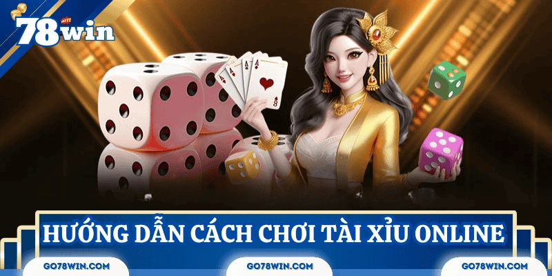 Hướng dẫn chơi tài xỉu online cho người mới