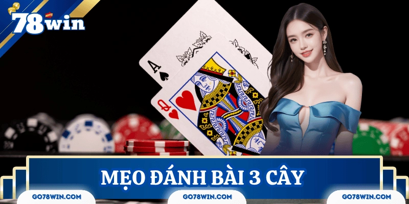 cach-danh-bai-3-cay-online-thhang