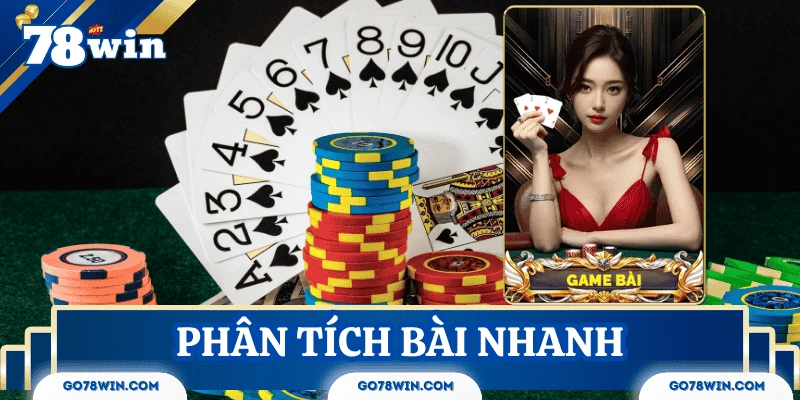 Phân tích bài nhanh là chiến thuật chơi bài tiến lên hiệu quả