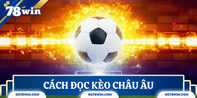 cach-doc-keo-chau-au