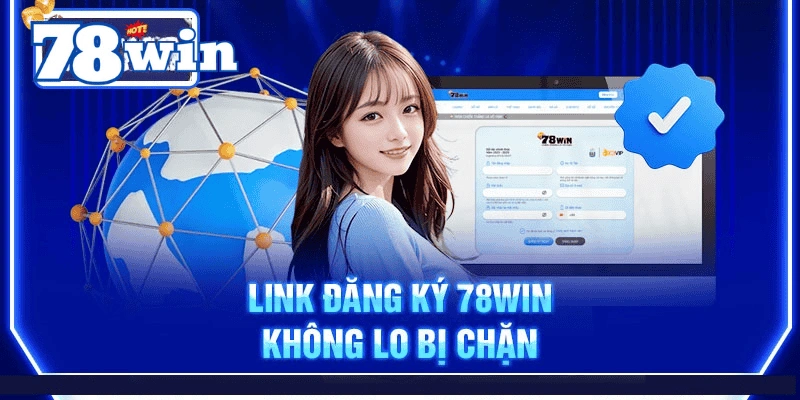 huong-dan-dang-ky-78win