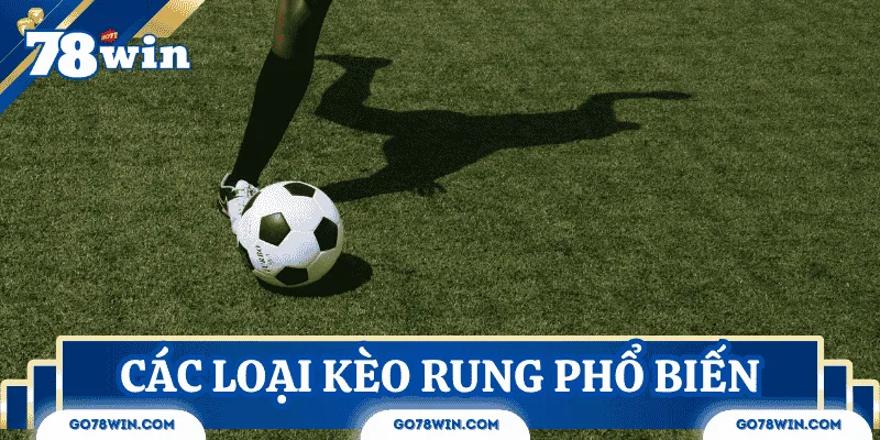 Các loại kèo rung phổ biến trong thể thao