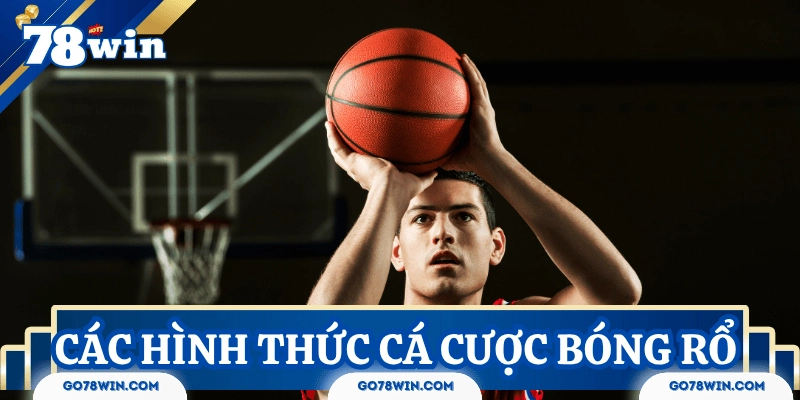 luat-ca-cuoc-bong-ro-cac-hinh-thuc