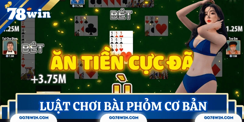Luật chơi bài phỏm online chi tiết cho người mới