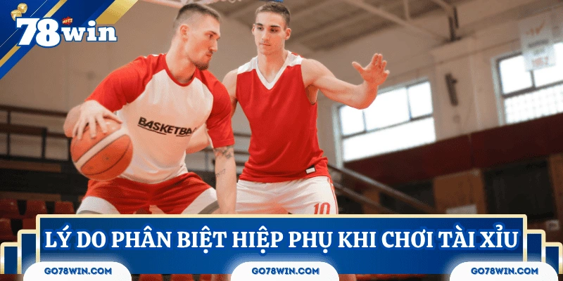 ly-do-phan-biet-hiep-phu-keo-tai-xiu-bong-ro