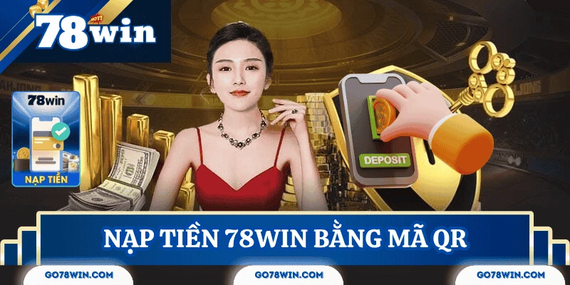 nap-tien-78win-qua-ma