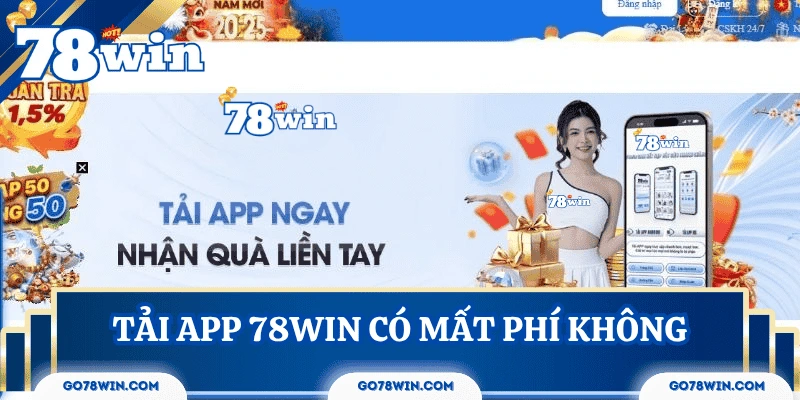 Tải ứng dụng 78Win về điện thoại không mất phí