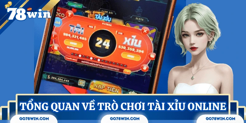 Đôi nét về tài xỉu online